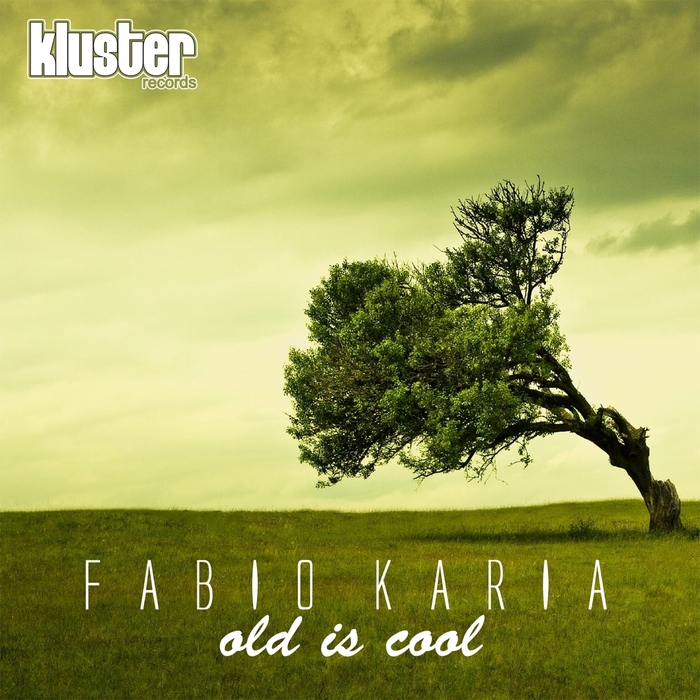 KARIA, Fabio - Old Is Cool