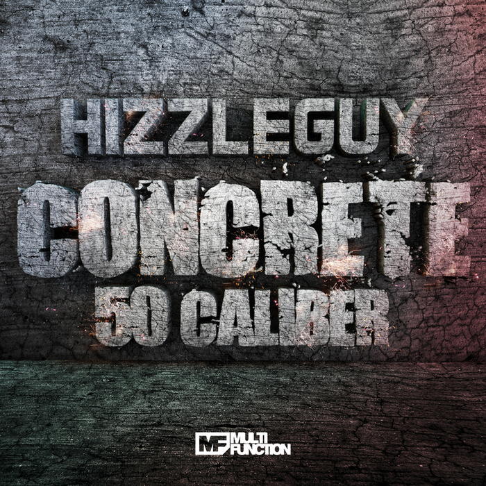HIZZLEGUY - Concrete/50 Caliber