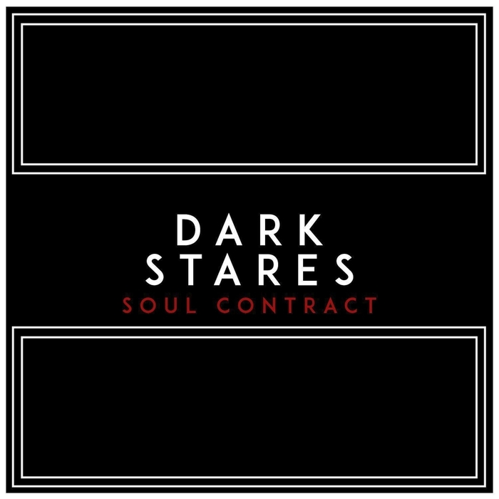 DARK STARES - Soul Contract EP