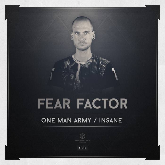 FEAR FACTOR - One Man Army