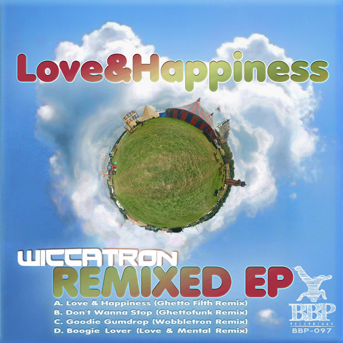 WICCATRON - Love & Happyness (remixed) EP
