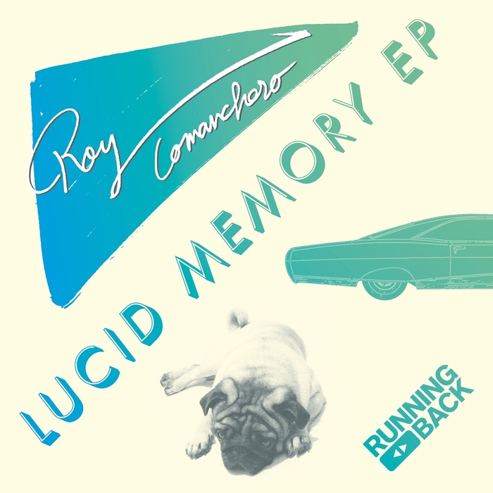COMANCHERO, Roy - Lucid Memory EP