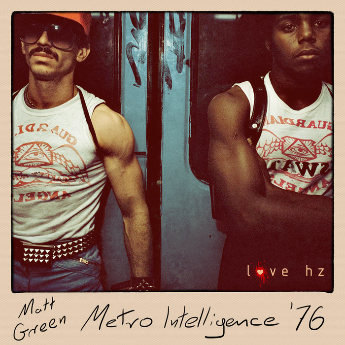 GREEN, Matt - Metro Intelligence '76