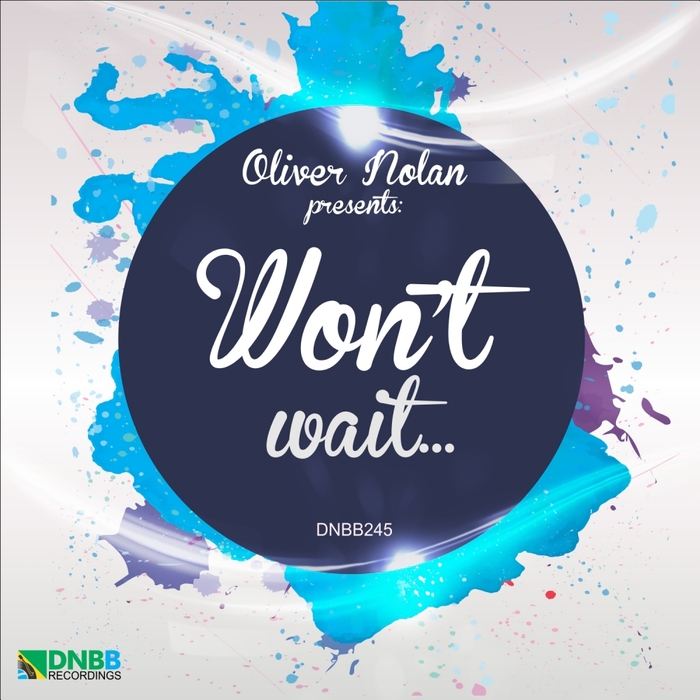 NOLAN, Oliver - Wont Wait