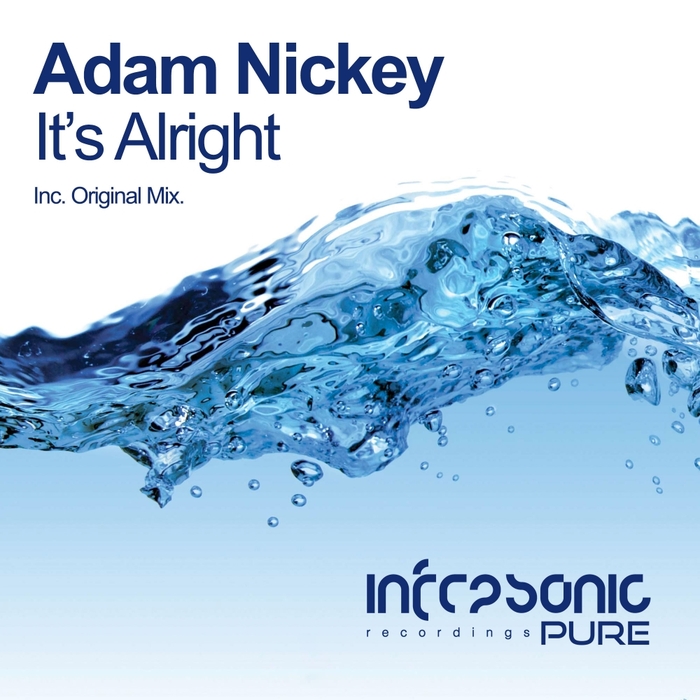 NICKEY, Adam - It's Alright