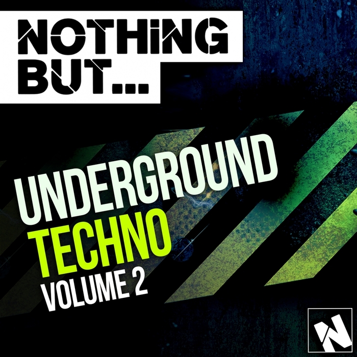 VARIOUS - Nothing But Underground Techno Vol 2