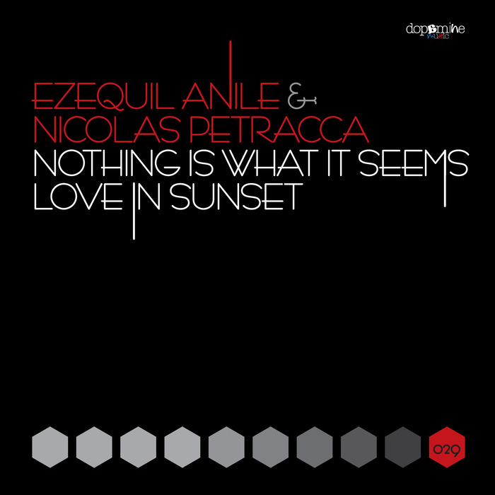 ANILE, Ezequiel/NICOLAS PETRACCA/NICOLAS PETRACCA - Nothing Is What It Seems