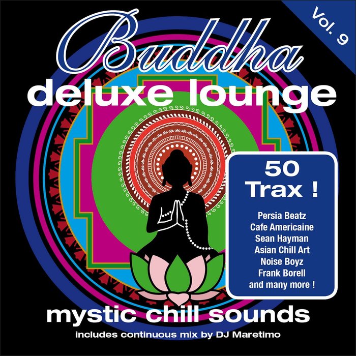 DJ MARETIMO/VARIOUS - Buddha Deluxe Lounge Vol 9 - Mystic Chill Sounds