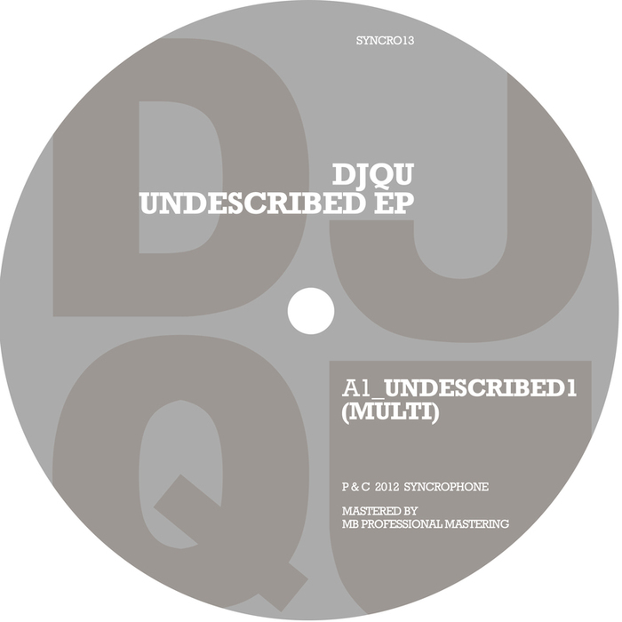 DJ QU - Undescribed EP