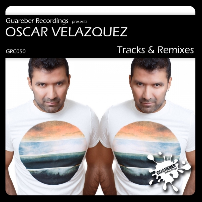 VARIOUS - Guareber Recordings Presents Oscar Velazquez