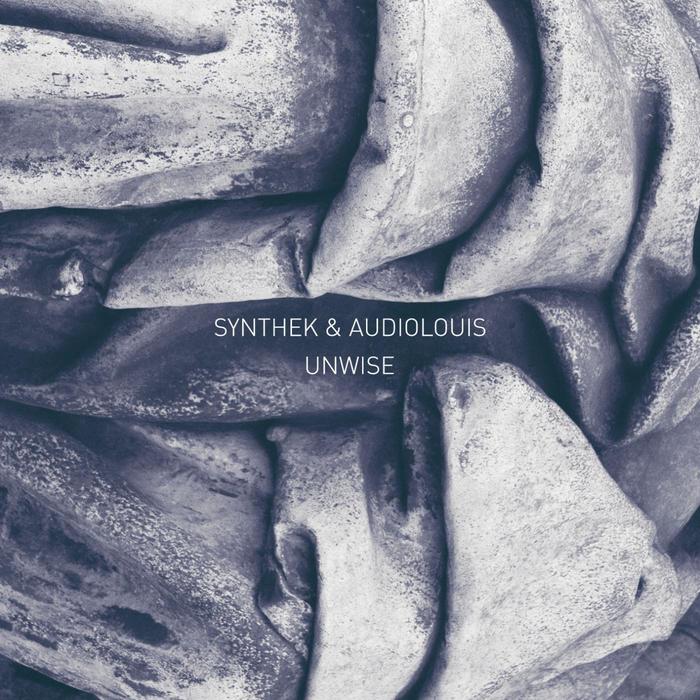SYNTHEK/AUDIOLOUIS - Unwise