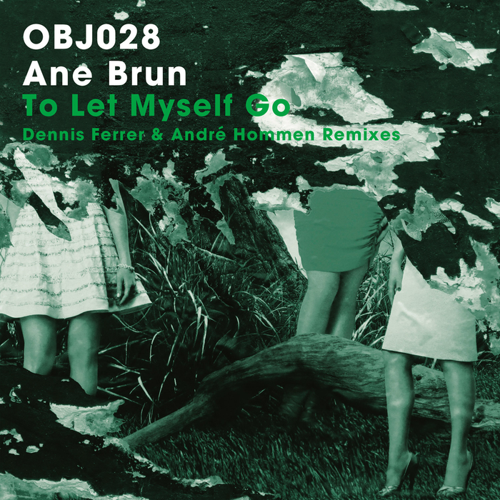 ANE BRUN - To Let Myself Go (remixes)