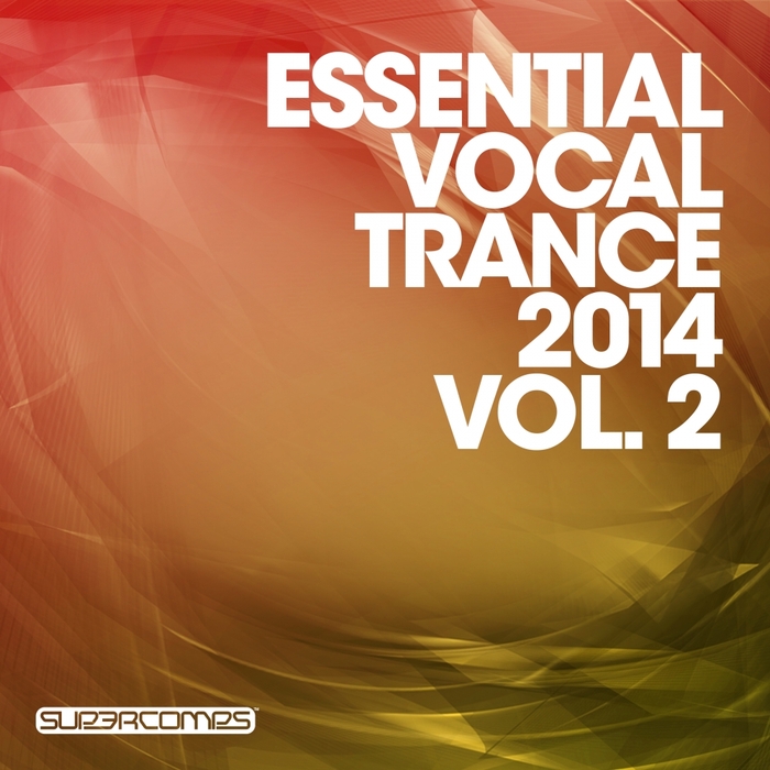 VARIOUS - Essential Vocal Trance 2014 Vol 2