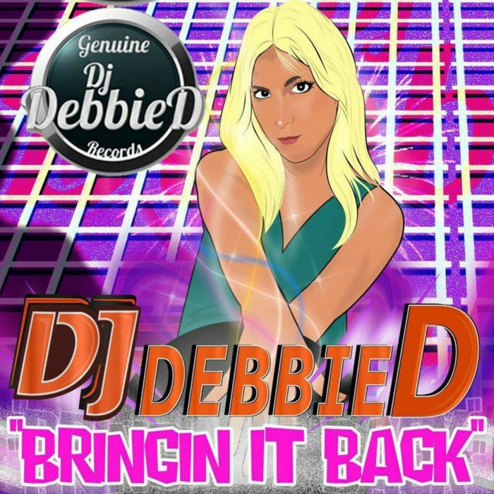 DJ DEBBIE D/VARIOUS - Bringin It Back