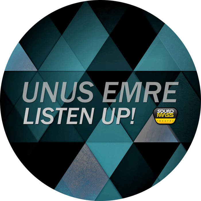 UNUS EMRE - Listen Up