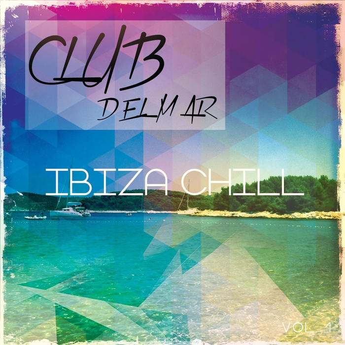 VARIOUS - Club Del Mar Sessions Ibiza Chill Vol 1