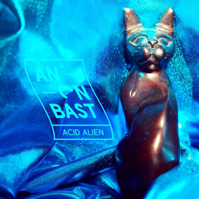 AN ON BAST - Acid Alien EP