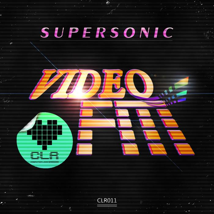 VIDEO FM - Supersonic