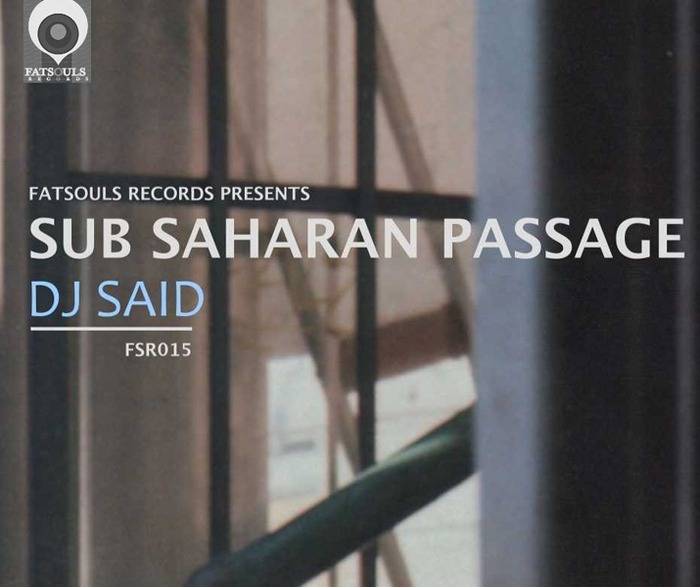 DJ SAID - Sub Saharan Passage