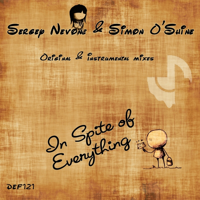 NEVONE, Sergey/SIMON O SHINE - In Spite Of Everything