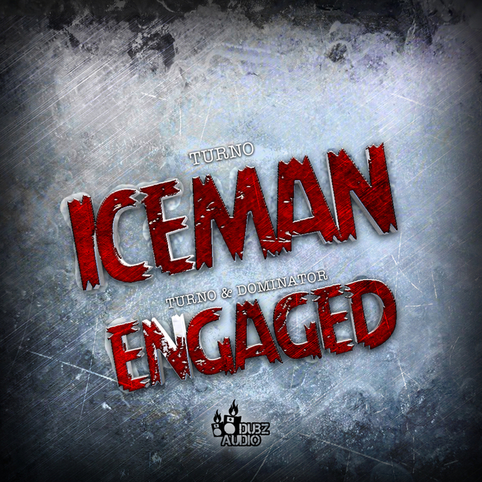 TURNO - Iceman/Engaged
