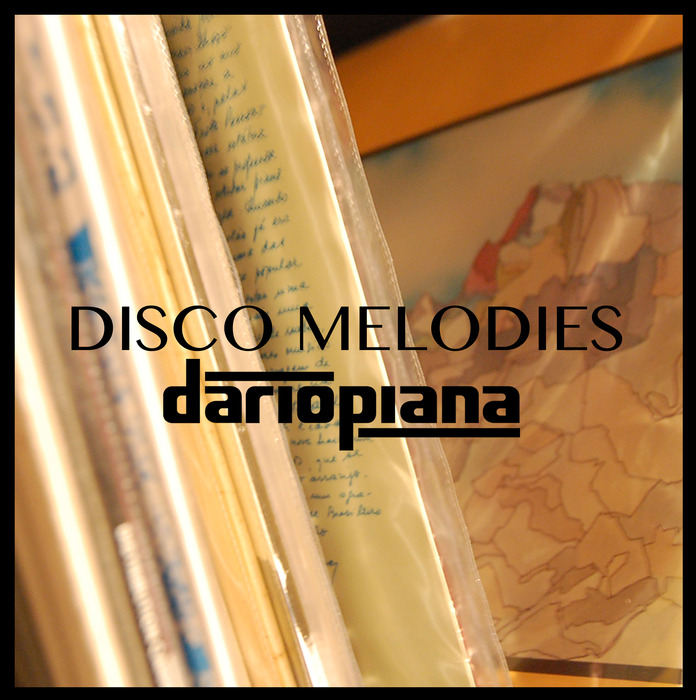 PIANA, Dario - Disco Melodies