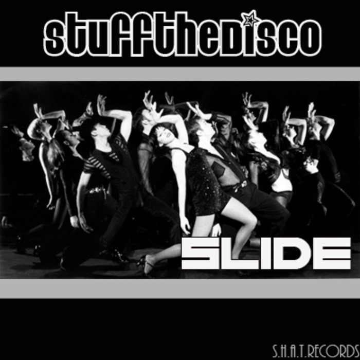 STUFF THE DISCO - Slide