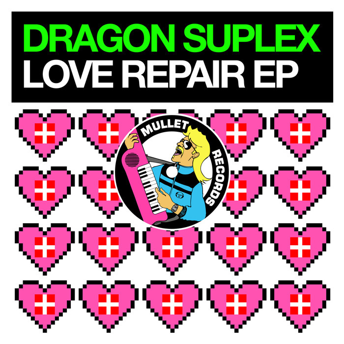 DRAGON SUPLEX - Love Repair EP