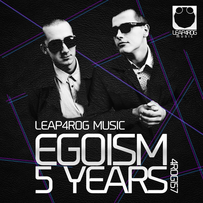 EGOISM - 5 Years