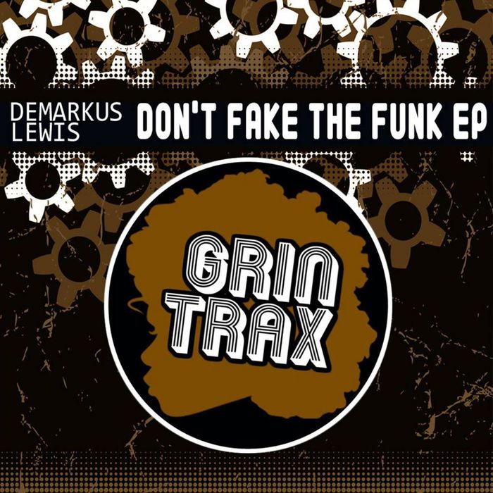 don-t-fake-the-funk-by-demarkus-lewis-on-mp3-wav-flac-aiff-alac-at