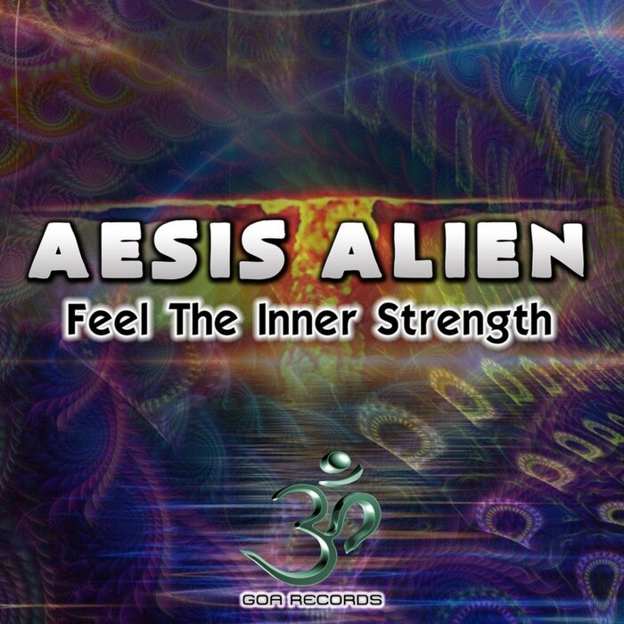 ALIEN, Aesis - Feel The Inner Strength