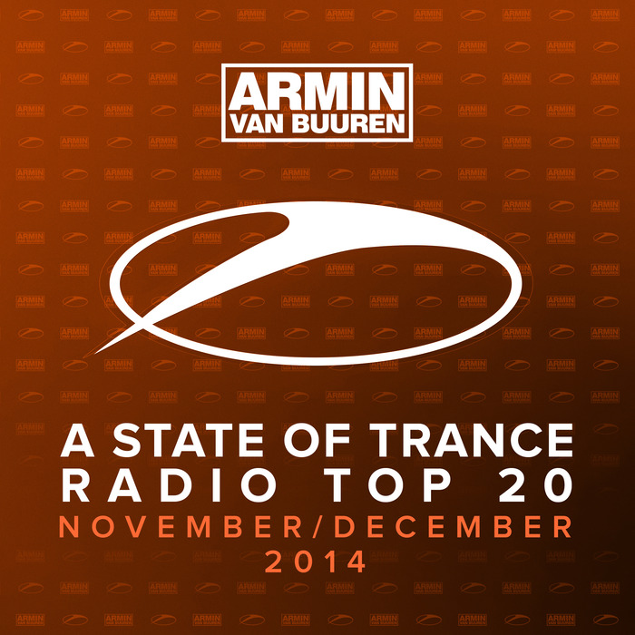 ARMIN VAN BUUREN - A State Of Trance Radio Top 20 - November / December 2014 (Including Classic Bonus Track)
