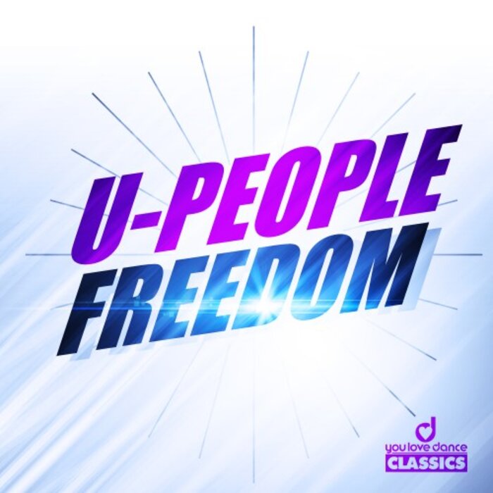 U PEOPLE - Freedom (remixes)