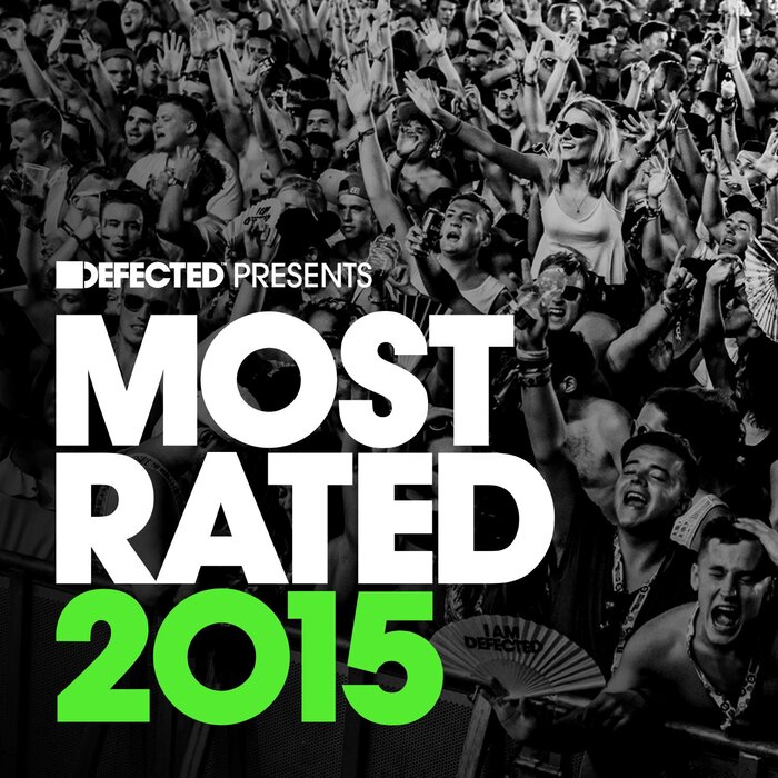 VARIOUS - Defected Presents Most Rated 2015
