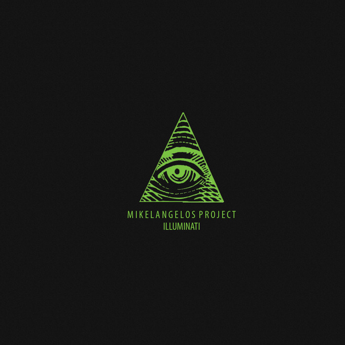 MIKELANGELOS PROJECT - Illuminati