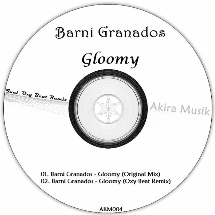GRANADOS, Barni - Gloomy EP
