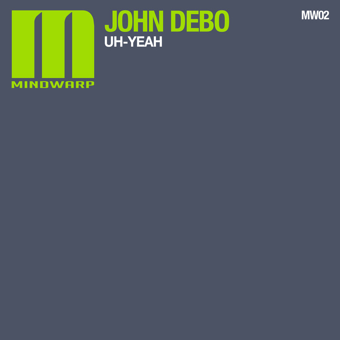 DEBO, John - Uh Yeah (remixes)