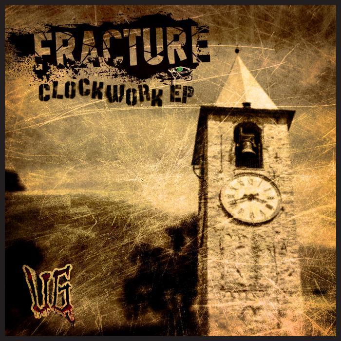 FRACTURE - Clockwork EP