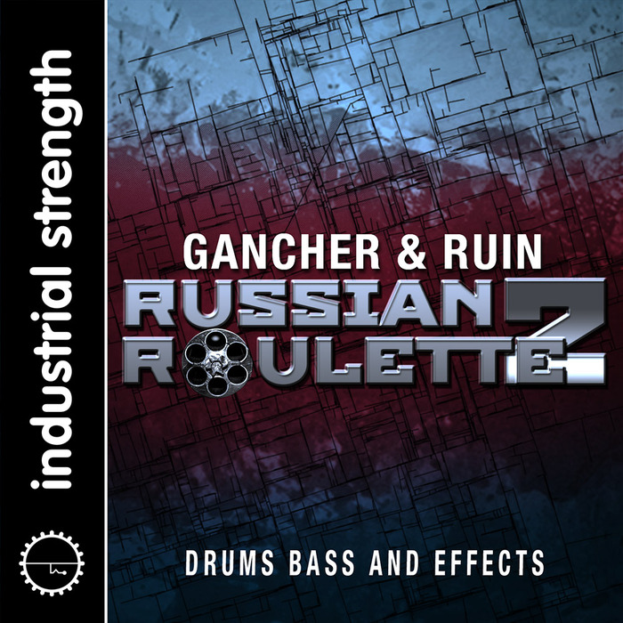 GANCHER & RUIN - Russian Roulette Vol 2 (Sample Pack WAV/APPLE/REX)