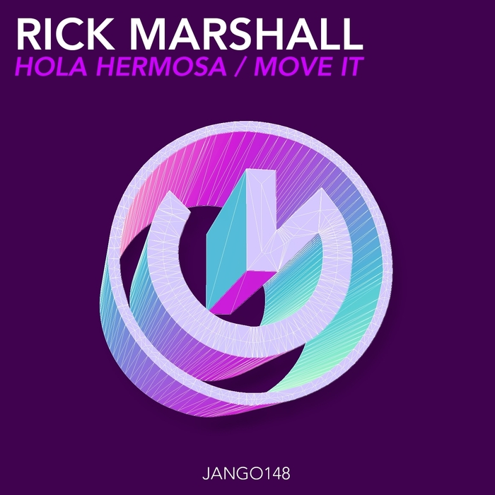 MARSHALL, Rick - Hola Hermosa/Move It