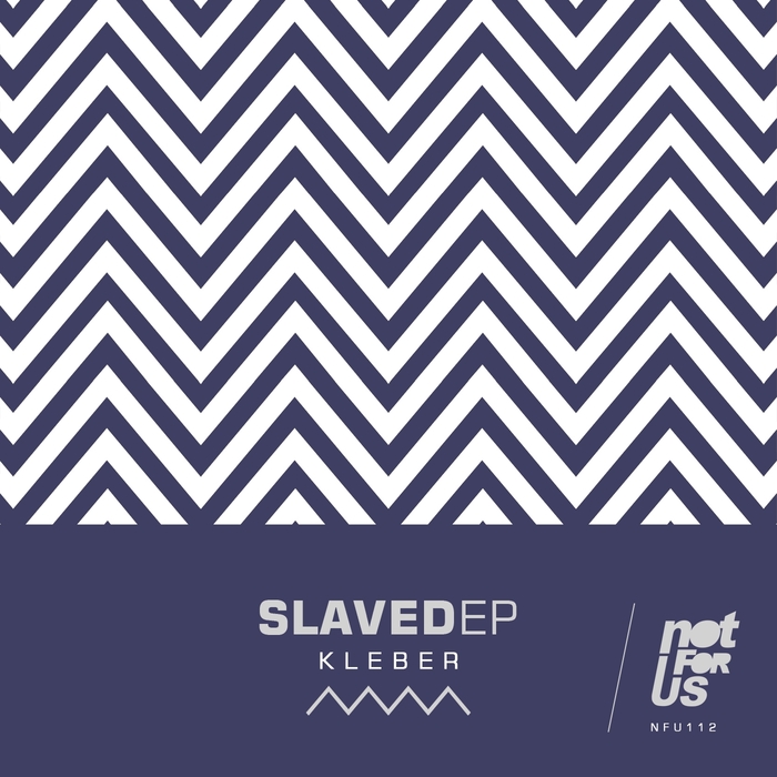 KLEBER - Slaved EP