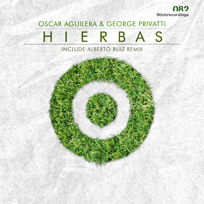 AGUILERA, Oscar/GEORGE PRIVATTI - Hierbas EP