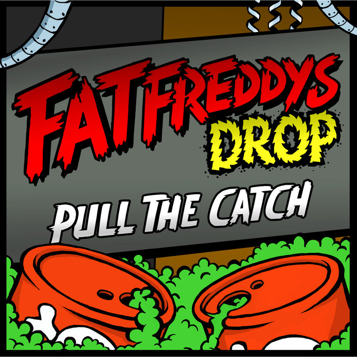 Пул дроп. Fat Freddy's Drop. Фредди fat. Fat Freddy.