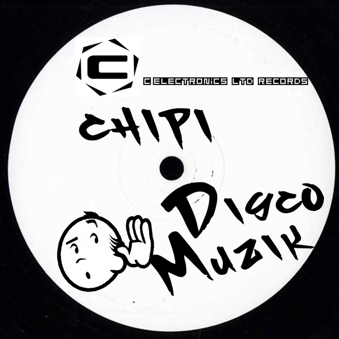 CHIPI - Disco Muzik