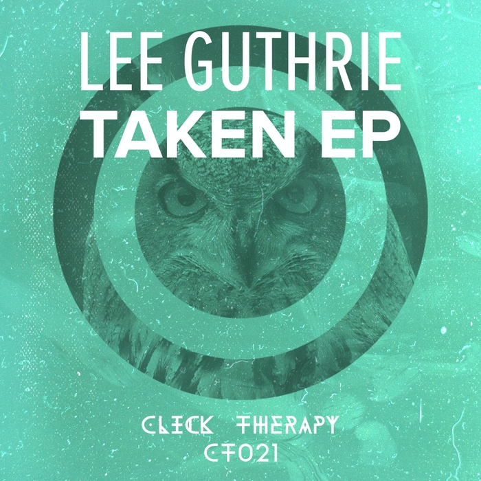 GUTHRIE, Lee - Taken EP