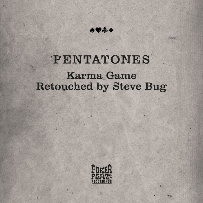 Pentatones Karma Game Steve Bug Retouch