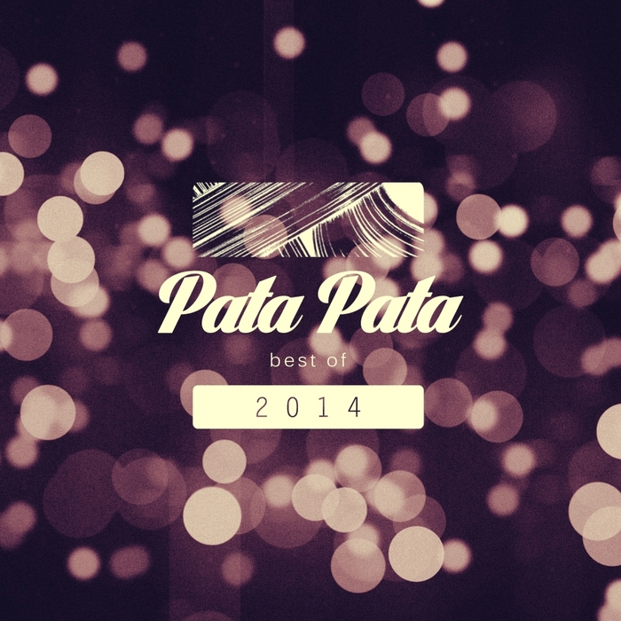 VARIOUS - Pata Pata Best Of 2014