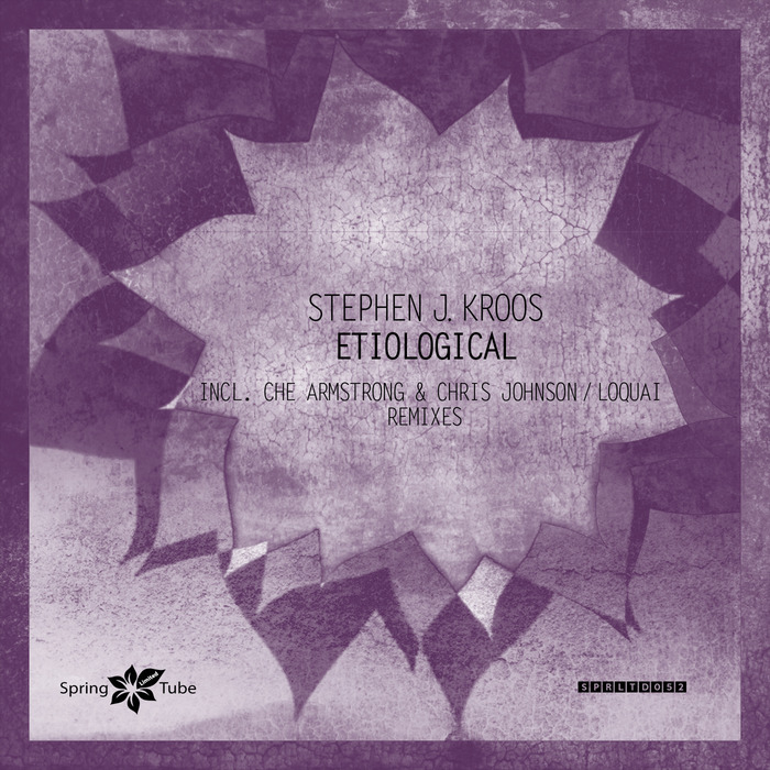 J. KROOS, Stephen - Etiological