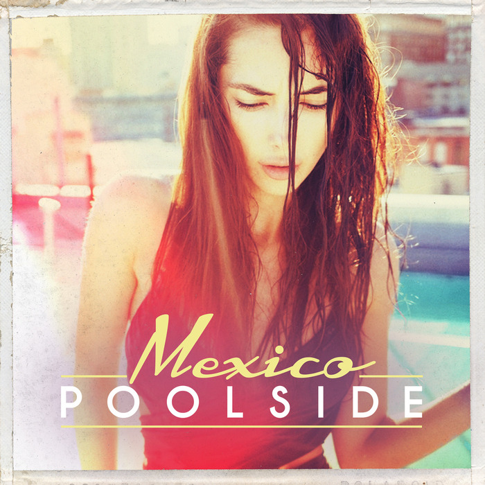 VARIOUS - Poolside Mexico