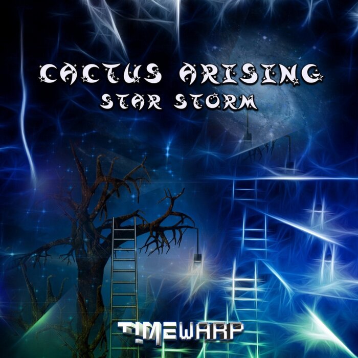 Cactus Arising/Nova Fractal - Star Storm
